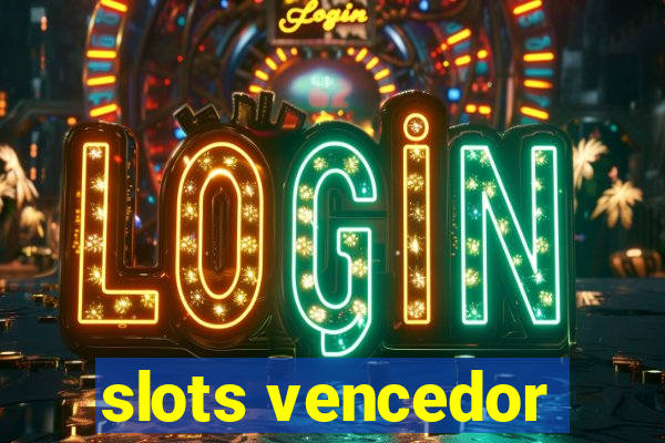 slots vencedor